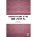 Buddhist Visions of the Good Life for All