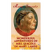 Wonderful Adventures of Mrs. Seacole in Many Lands: Memoirs of Britain's Greatest Black Heroine, Business Woman & Crimean War Nurse
