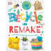 Recycle and Remake: Creative Projects for Eco Kids