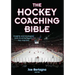 The Hockey Coaching Bible