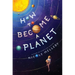 How to Become a Planet