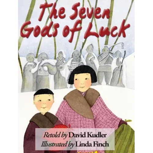 The Seven Gods of Luck: A Japanese Tale