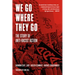 We Go Where They Go: The Story of Anti-Racist Action