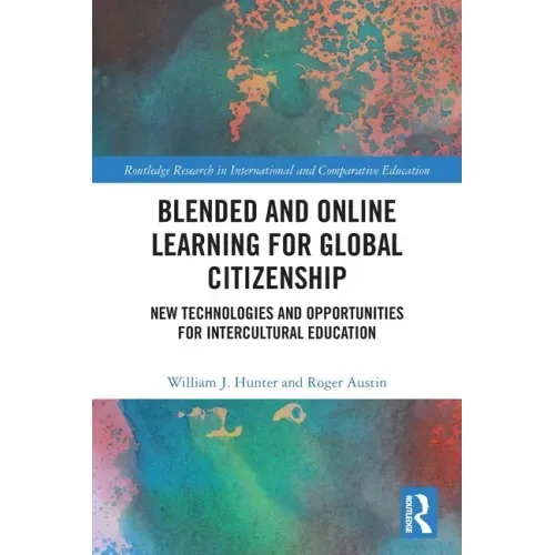 Blended and Online Learning for Global Citizenship: New Technologies and Opportunities for Intercultural Education