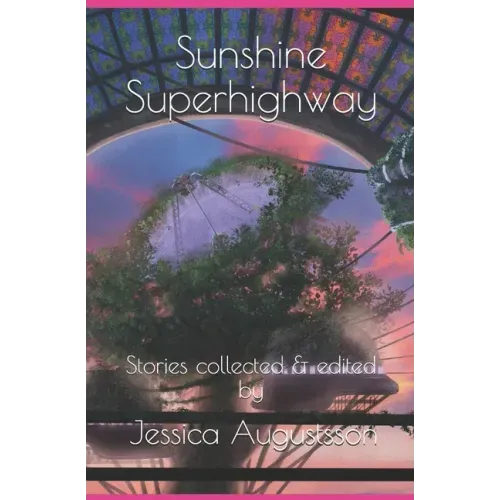 Sunshine Superhighway
