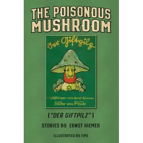 The Poisonous Mushroom: Der Giftpilz