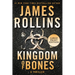 Kingdom of Bones: A SIGMA Force Novel