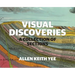 Visual Discoveries: A Collection of Sections