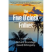 The Five O'clock Follies