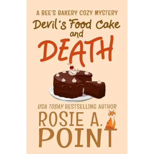 Devil's Food Cake and Death: A Culinary Cozy Mystery