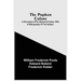 The Popham Colony: A Discussion Of Its Historical Claims, With A Bibliography Of The Subject
