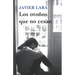 Los otoños que no cesan: Novela