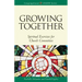 Growing Together Revised Edition: Spiritual Exercises for Church Committees (Revised)