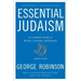 Essential Judaism: A Complete Guide to Beliefs, Customs & Rituals