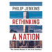 Rethinking a Nation: The United States in the 21st Century