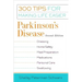 Parkinson's Disease: 300 Tips for Making Life Easier