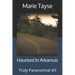 Haunted In Arkansas