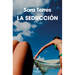 La Seducción / Seduction