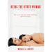 Being The Other Woman: Who we are, what every woman should know and how to avoid us