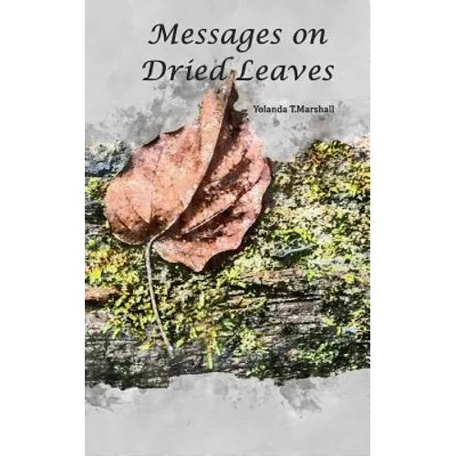 Messages on Dried Leaves