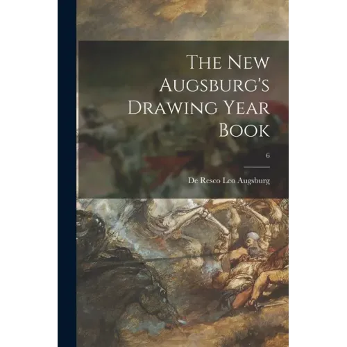 The New Augsburg's Drawing Year Book; 6