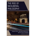 The Rise of Neoliberal Philosophy: Human Capital, Profitable Knowledge, and the Love of Wisdom