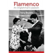 Flamenco: An Englishman's passion