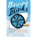 Thriving Blind: Stories of Real People Succeeding Without Sight