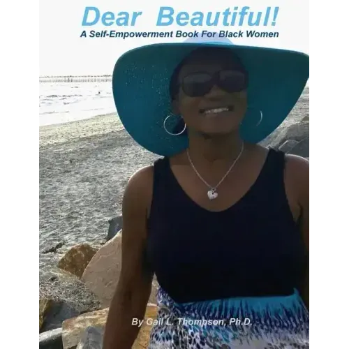 Dear Beautiful: : A Self-Empowerment Book for Black Women