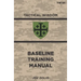 Base Line Training Manual: Tactical Wisdom Series