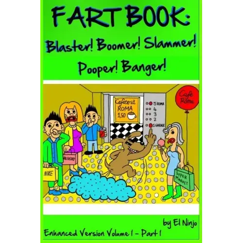 Fart Book: Blaster! Boomer! Slammer! Popper! Banger! Farting Is Funny Comic Illustration Books For Kids With Short Moral Stories