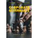 The What, The Why, The How of Corporate Governance