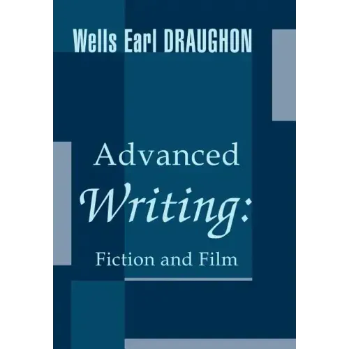 Advanced Writing: Fiction and Film
