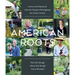 American Roots: Lessons and Inspiration from the Designers Reimagining Our Home Gardens