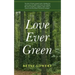 Love Ever Green