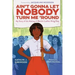 Ain't Gonna Let Nobody Turn Me 'Round: My Story of the Making of Martin Luther King Day