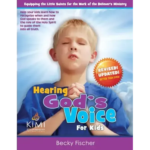 Hearing God's Voice (for Kids): Children's Church Curriculum for Ages 6-12