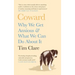 Coward: Why We Get Anxious & What We Can Do about It