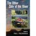 The Other Side of the River: Poems