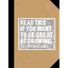Read This If You Want to Be Great at Drawing: (The Drawing Book for Aspiring Artists of All Ages and Abilities)