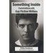 Something Inside: Conversations with Gay Fiction Writers