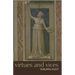Virtues and Vices and Other Essays in Moral Philosophy