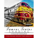 Famous Train Shading Volume 1: Train Grayscale coloring books for adults Relaxation Art Therapy for Busy People (Adult Coloring Books Series, graysca