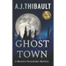Ghost Town: A Western Paranormal Thriller