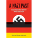 A Nazi Past: Recasting German Identity in Postwar Europe