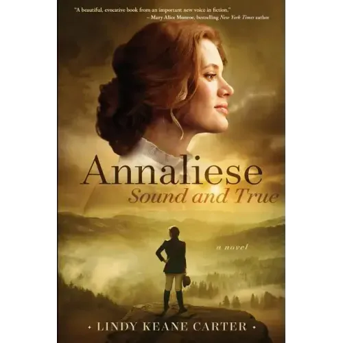 Annaliese, Sound and True