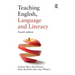 Teaching English, Language and Literacy