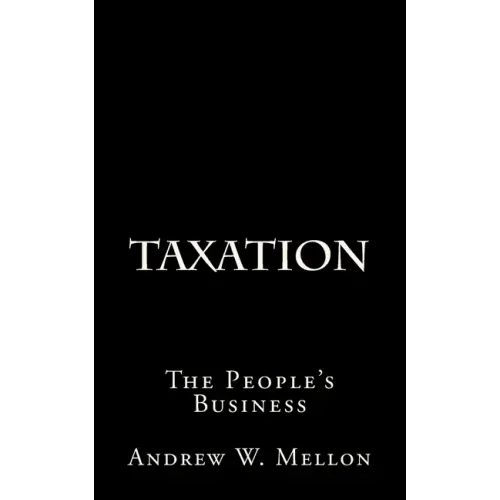 Taxation: The People's Business