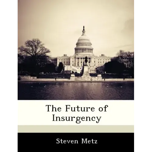 The Future of Insurgency