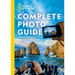 National Geographic Complete Photo Guide: How to Take Better Pictures